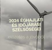 Előzetes a jövőből – 2024 éghajlati és időjárási szélsőségei